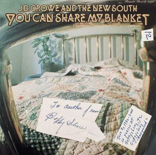 J.  D.  Crowe Hand Signed Autograph Lp Album " Share My Blanket "