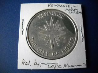 Kewaunee Wi " The City Of Lights " / " Merry Christmas " Medal/ Leyse Aluminum Co