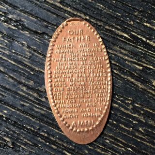 Lords Prayer Our Father Copper Smashed Pressed Elongated Penny P5380