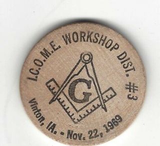 1969,  I.  C.  O.  M.  E Workshop Dist.  3,  Vinton,  Iowa,  Masonic/masonry,  Wooden Nickel