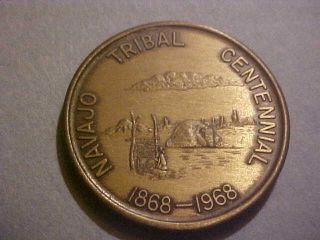1868 - 1968 Bronze Medal Navajo Tribal Centennial 100 Years Of Progress 39 Mm S3