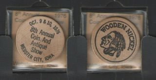 1976 8th Annual Coin & Antique Show Webster City Iowa Wooden Nickel