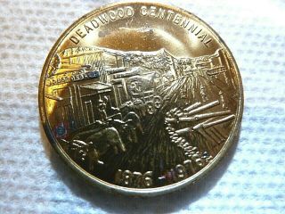 Deadwood Sd Centennial 1876 - 1976 Homestake Mine Medal Gold Plated Souvenir Sd