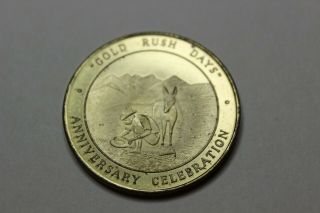 1966 - Token - Medal - Gold Rush Days - Anniversary Celebration - Auburn,  California