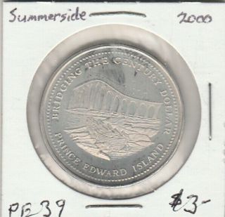 Summerside,  Pei 2000 Trade Dollar (bridging The Century Dollar)