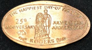 Rog - 94: Vintage Elongated Cent: Rogers 25th 