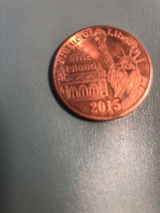 Ellis Island York Statue Of Liberty Souvenir Penny 2015 Thickness Of Copper