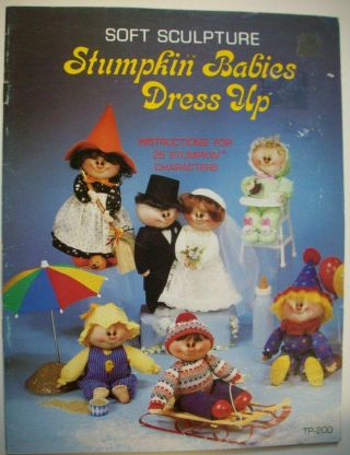 Pantyhose Nylons Soft Sculpture Stumpkin Babies Dress Up Dolls Pattern Booklet