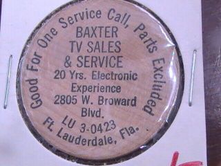 Wooden Nickel Baxter Tv Sales & Service Ft Lauderdale Fla Good For Service Call