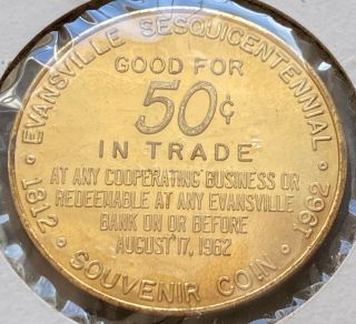 1962 Evansville Indiana $0.  50 Trade Token - Sesquicentennial Half Dollar 2