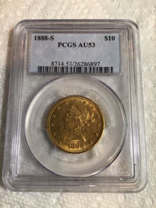 1888 - S Liberty Head $10 Gold Eagle Pcgs Au53