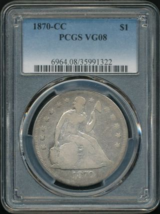 1870 - Cc Seated Liberty Silver $1 Dollar Pcgs Vg 08 Carson City Dollar