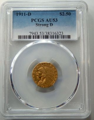 1911 Strong D $2 1/2 Indian Head Gold - Pcgs Certified Au 53