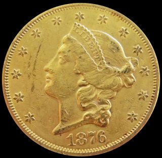 1876 S Gold Us $20 Liberty Head Double Eagle Coin San Francisco Au