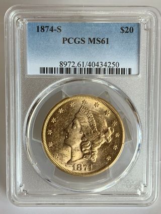 1874 - S $20 Liberty Gold Double Eagle Type Ii Pcgs Ms61 40434250