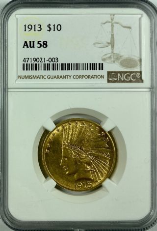 1913 $10.  00 Gold Indian Ngc Au - 58 9836