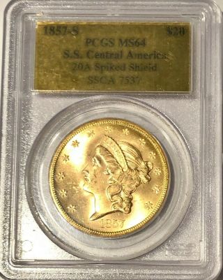 1857 - S Liberty $20 Ss Central America Wreck Spiked Shield Pcgs Gold Foil Ms64