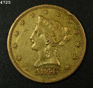 1846 - O Liberty Head Gold $10 Eagle " Xf " S/h After 1st Item