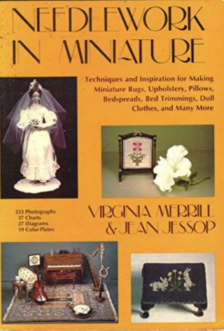 Dollhouse Furnishing Book - Needlework In Miniature.  Virginia Merrill