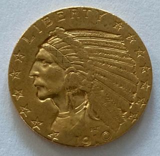 Wow 1910 S $5 Five Dollar Gold Indian Head - Historic Piece Over 110 Years Old