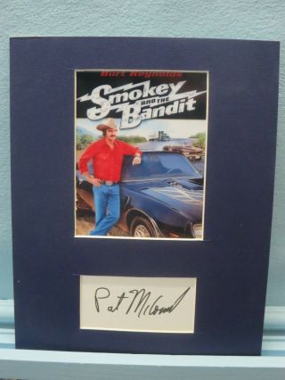 Burt Reynolds In " Smokey And The Bandit " & Pat Mccormick Autograph (big Enos)