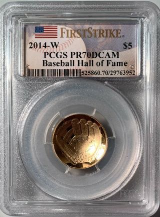 2014 - W $5 Gold Proof Baseball Hall Of Fame Commemorative Pcgs Pr - 70 Dcam