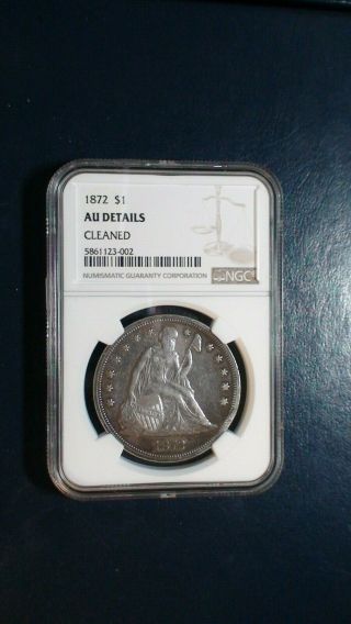 1872 Seated Liberty Dollar Ngc Au Silver $1 Coin Starts At 99 Cents
