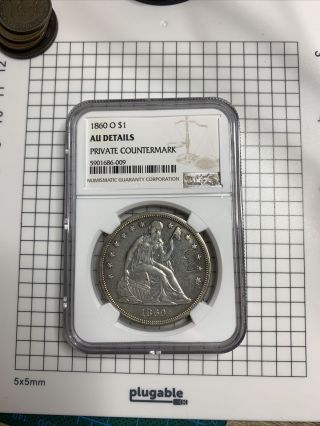 1860 - O Seated Liberty Dollar Ngc Au Details Private Counter Mark
