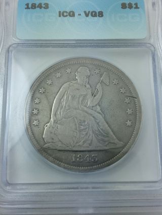 1843 Seated Silver Dollar Graded Vg - 8 By Icg Mintage Only 165,  100 -