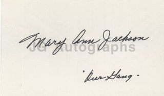 Mary Ann Jackson - Child Actress: " Our Gang " - Authentic Autograph