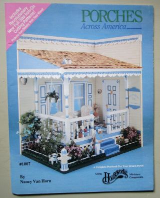 1991 Porches Across America Miniature Dollhouse Planbook Van Horn Houseworks