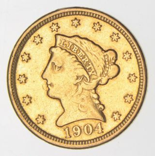 1904 $2.  50 Quarter Eagle Liberty Head - U.  S.  Gold Coin 778