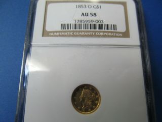 1853 - O Gold Type I One Dollar Liberty Coin - Graded Au 58 By Pcgs - Low Mintage
