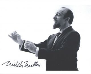 Signed B&w Photo Of Mitch Miller Of Tv