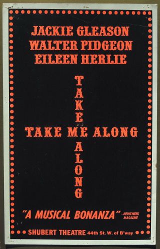 Triton Offers Orig 1960 Broadway Poster Take Me Along Jackie Gleason Musical Hit