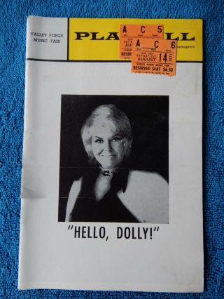 Hello,  Dolly - Valley Forge Playbill W/ticket - August 14th,  1971 - Jane Morgan