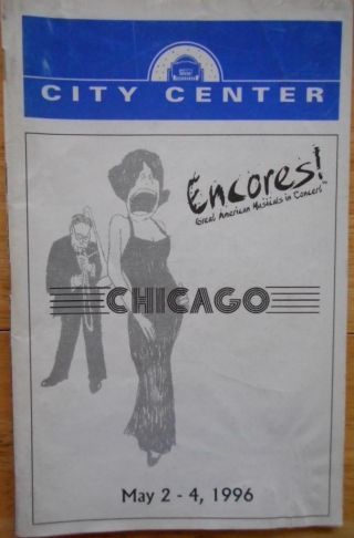 Bebe Neuwirth James Naughton Ann Reinking Playbill Chicago City Center Encores