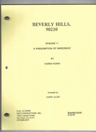 Beverly Hills 90210 Script " A Presumption Of Innocence "