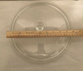 PYREX 626 - C A - 26 Glass Replacement Lid 10” Round,  Clear,  No Chips/ Cracks 3
