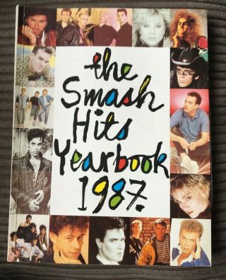 The Smash Hits Yearbook 1987 A - Ha Pet Shop Boys Five Star Madonna Prince
