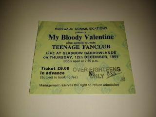 Rare 1991 My Bloody Valentine Concert Ticket Glasgow Barrowland Teenage Fanclub