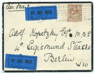 Airmail Cover Uk To Berlin With British Empire Exhibition Slogan Cancel