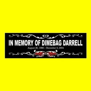 " In Memory Of Dimebag Darrell " Pantera Guitar Hero Bumper Sticker Heavy Metal
