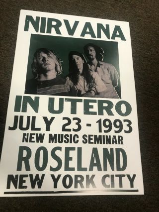 Nirvana Kurt Cobain 1993 In Utero Roseland York Cardstock Poster - 12 " X 18 "