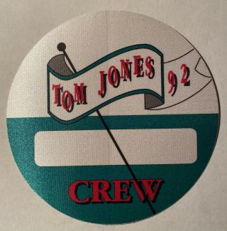 Tom Jones 1992 Tour Satin Backstage Pass Otto Gig Vip Concert Crew Rare
