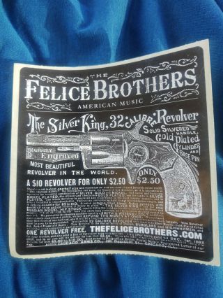 Felice Brothers American Music Sticker The Silver King Revolver 4x4 Skateboard