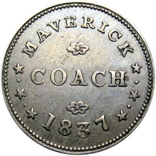 1837 East Boston Massachusetts Hard Times Token Maverick Coach Transportation