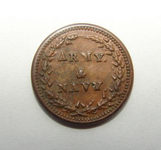 1863 Patriotic Civil War Token Indian Head / Army And Navy (raised A) F - 78/330 ?