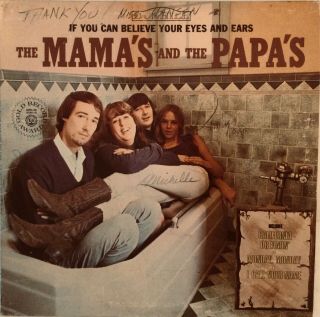 The Mamas And Papas Signed Album If You Can Believe Your Eyes And Ears.