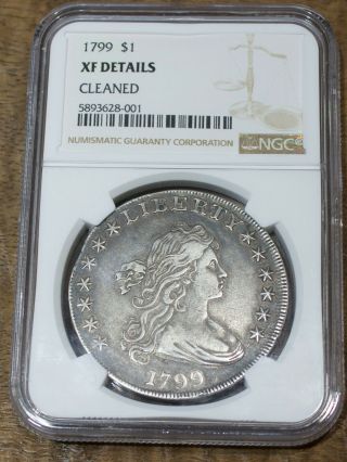 1799 Bust Silver Dollar Ngc Xf Details Cleaned Early American Historic Rare Coin